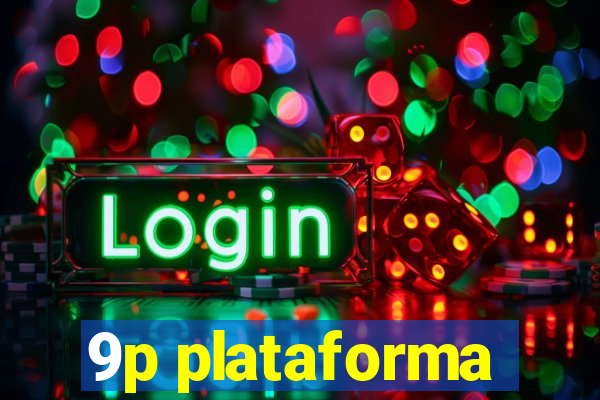 9p plataforma